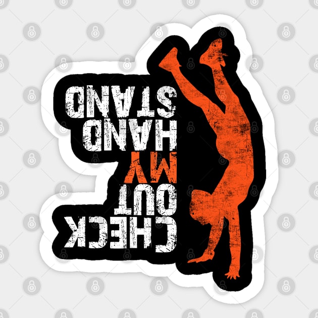 Check Out My Hand Stand Distressed  Style Gymnastics Gift Sticker by missalona